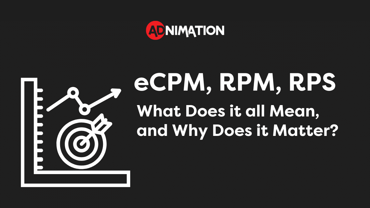 eCPM, RPM, RPS
