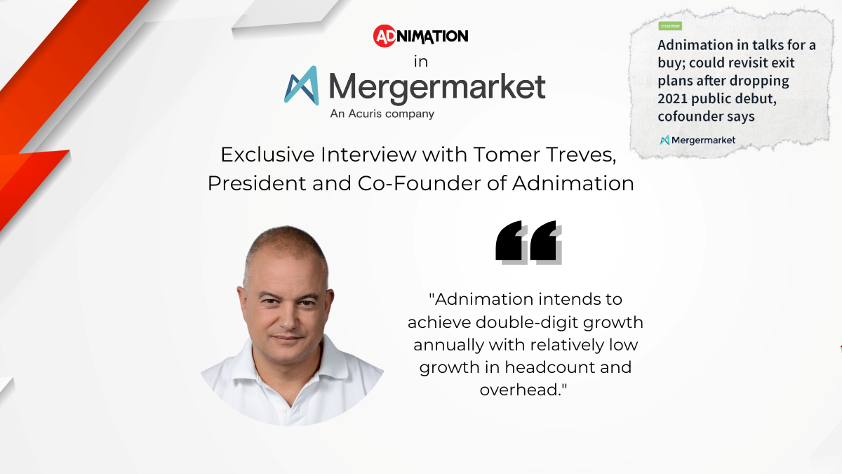 Adnimation Talks Business Strategy and Future Plans in MergerMarket