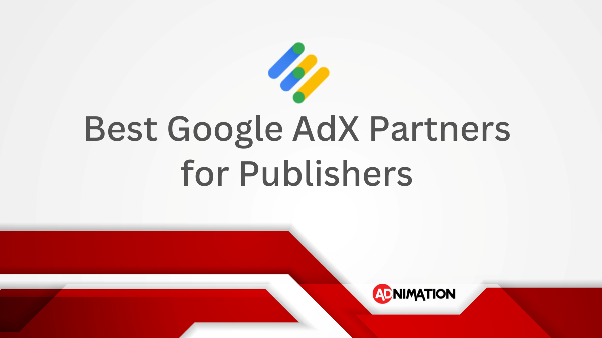 Best Google AdX Partners for Publishers