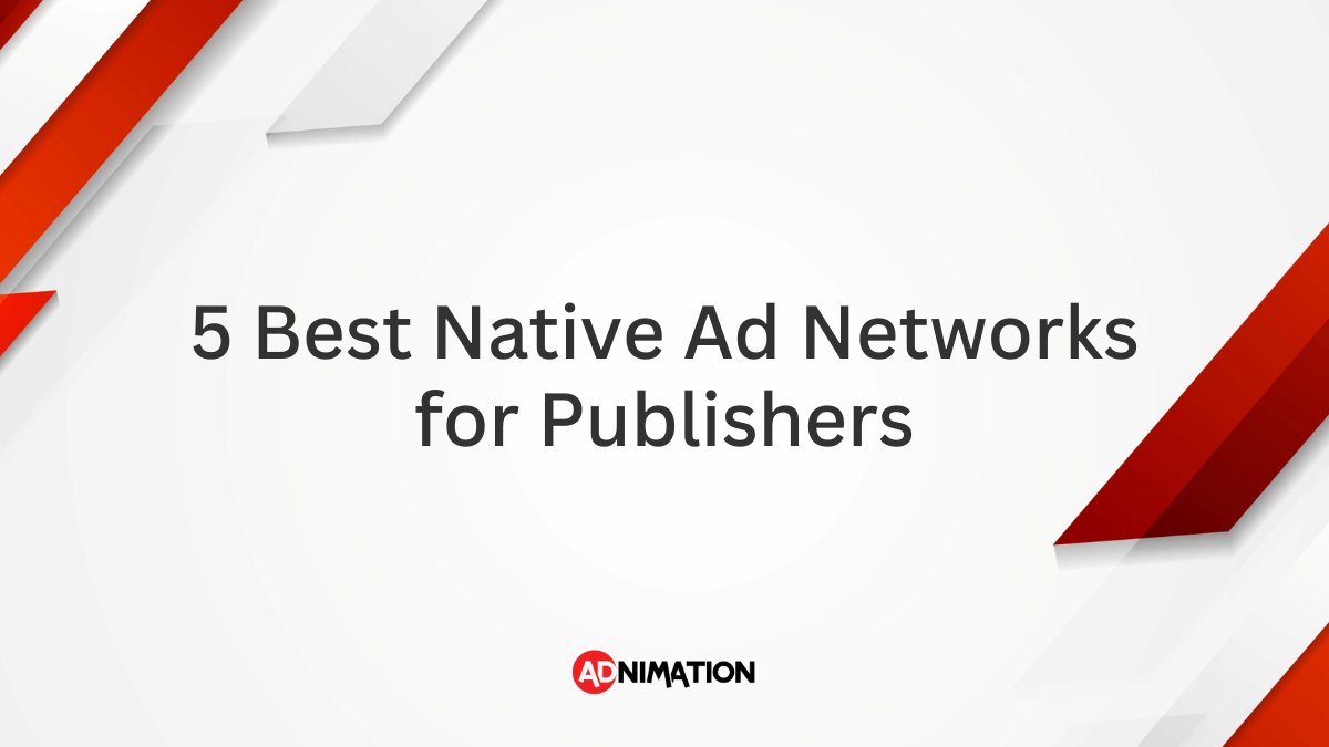 Best native ad networks for publishers