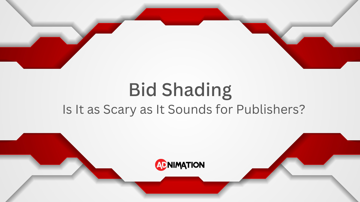 faldskærm Agurk Diagnose Bid Shading – Is It as Scary as It Sounds for Publishers?