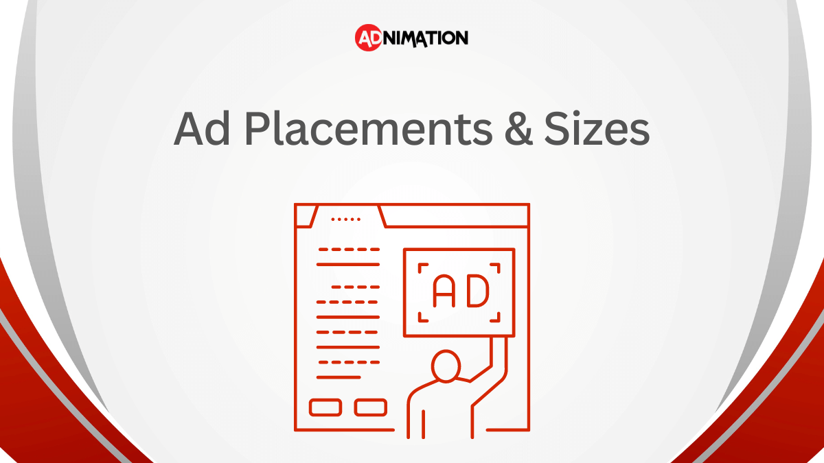 Ad placements and sizes