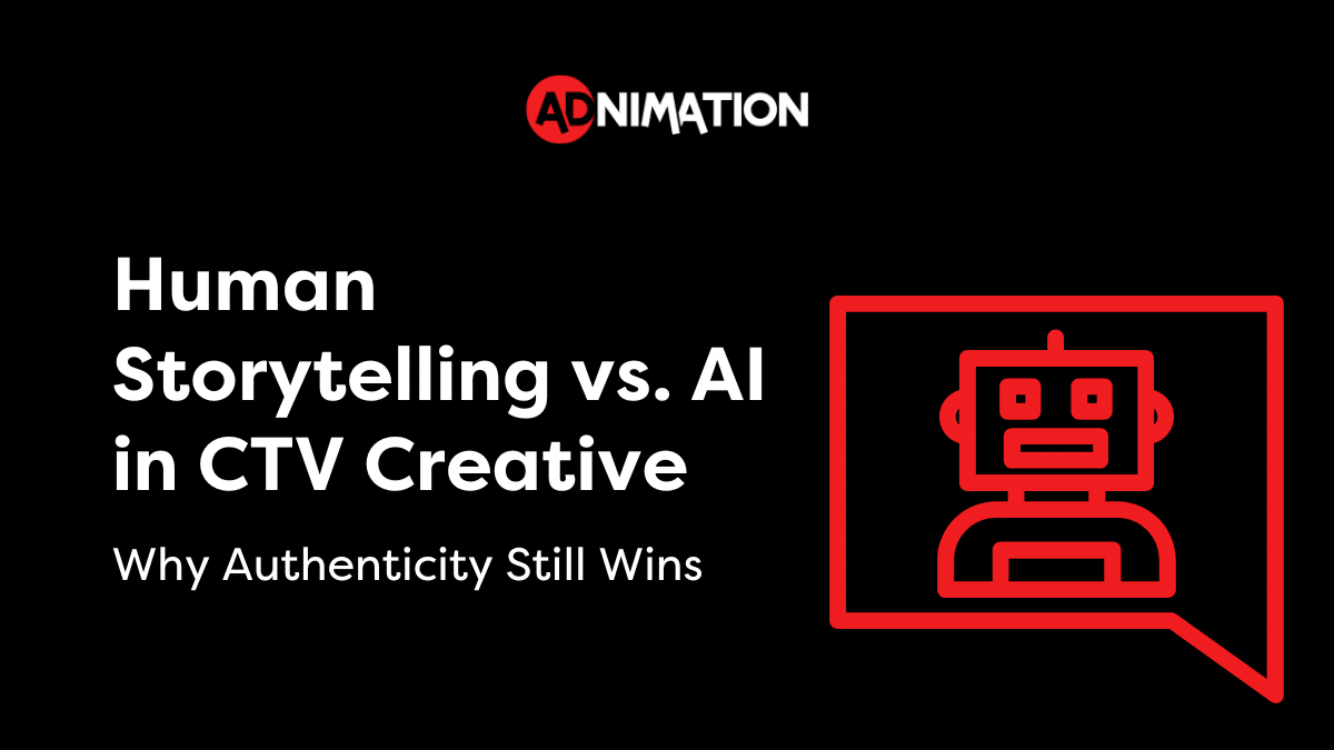 Human Storytelling vs. AI in CTV Creative