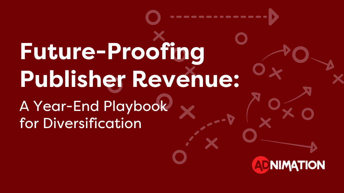 Future Proofing Publisher Revenue