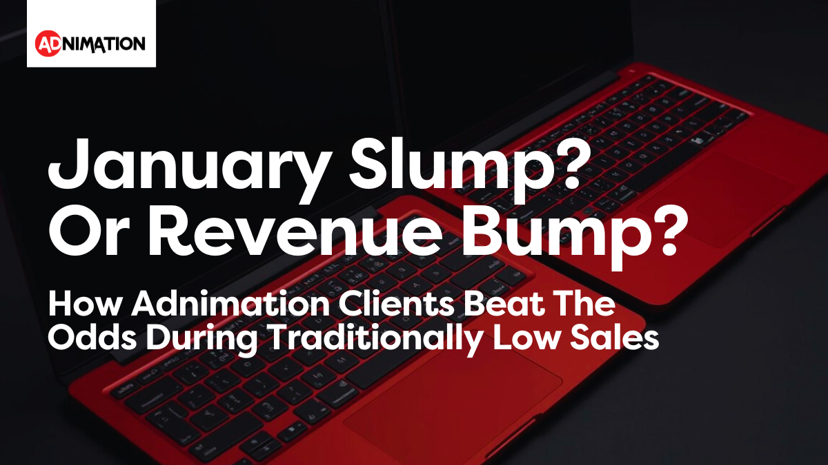 January Slump Or Revenue Bump