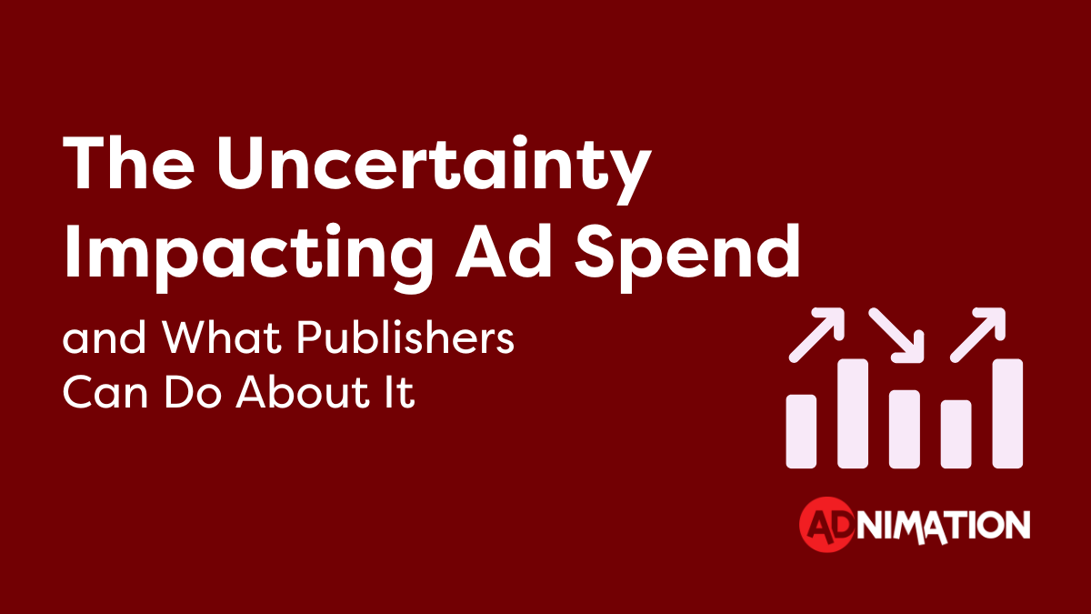 Uncertainty Impacting Ad Spend