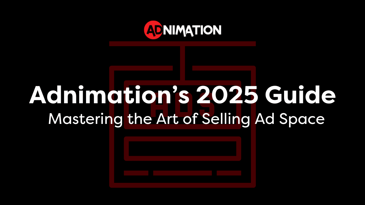 Mastering the art of selling ad space