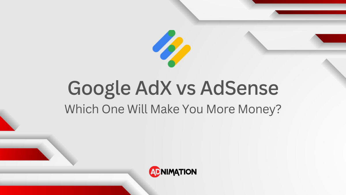 Google AdSense vs AdX