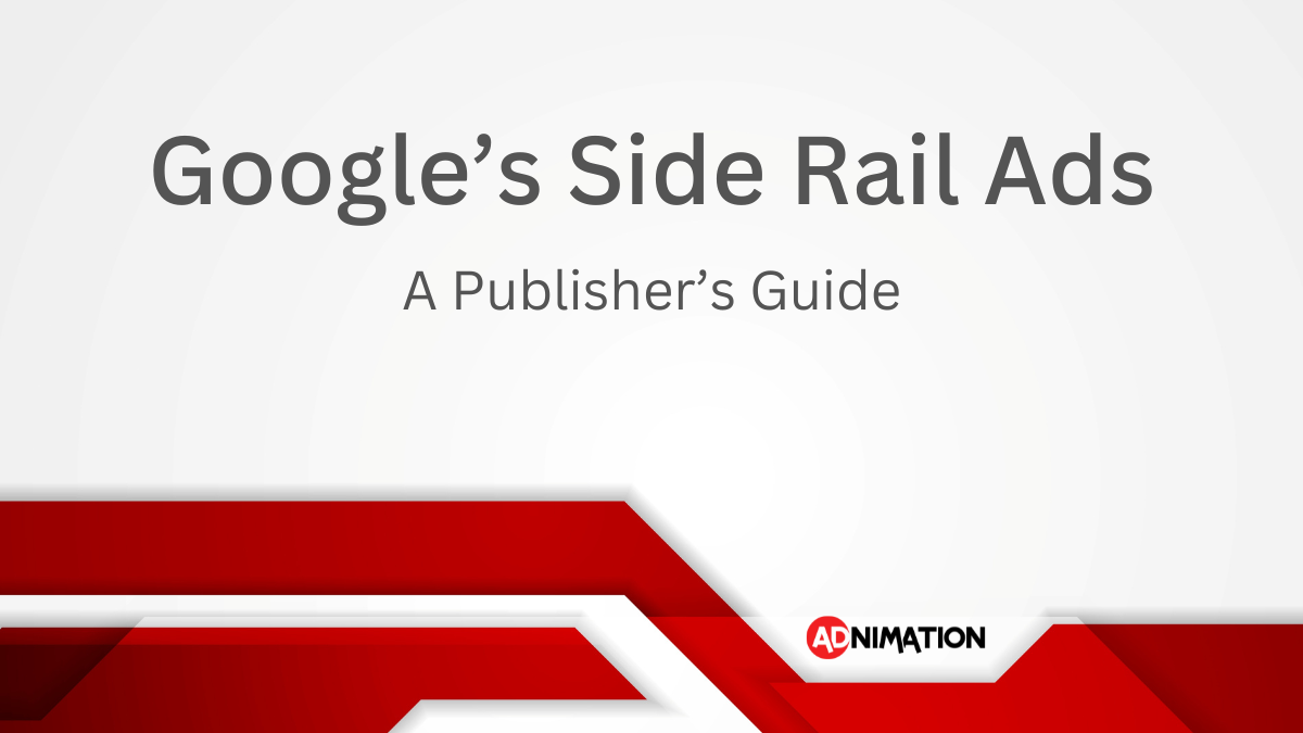 Publisher's guide to Google side rail ads