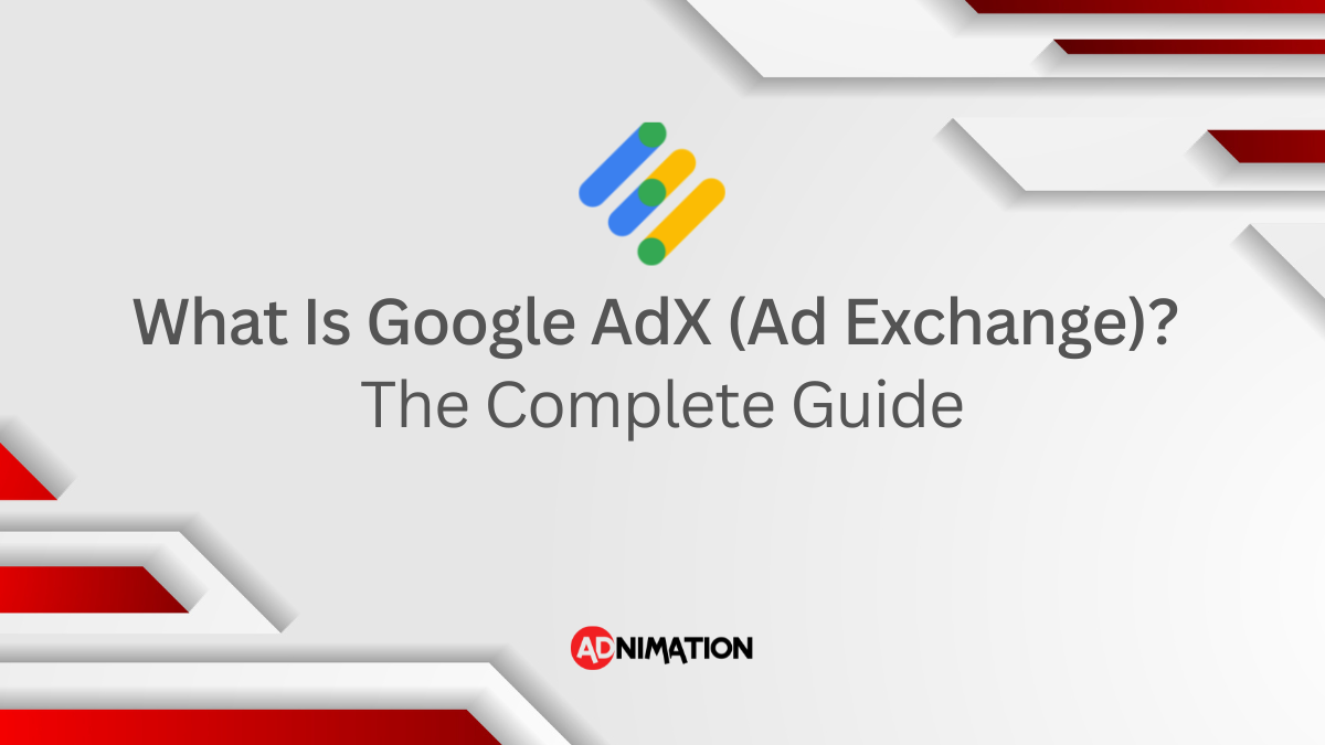 What Is Google AdX Google Ad Exchange - The Complete Guide